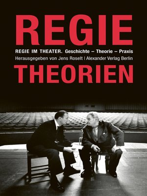 cover image of Regie im Theater. Regietheorien
